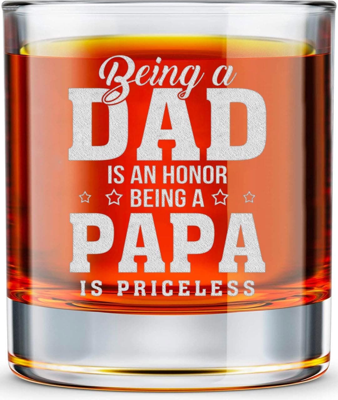 Papa Gift Whiskey Glass, Being a Dad Is an Honor, Being a Papa Is Priceless